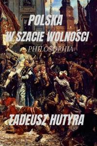 Polska W Szacie WolnoSci