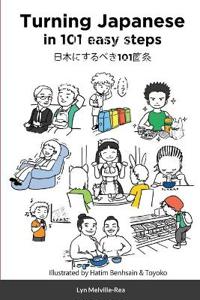 Turning Japanese in 101 easy steps