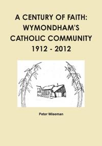 A Century of Faith
