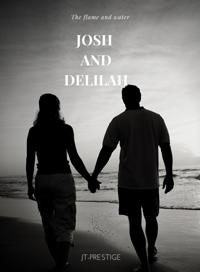 Josh and Delilah
