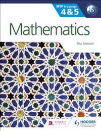 Mathematics for the IB MYP 4 & 5