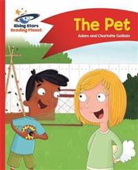 Reading Planet - The Pet - Red A: Comet Street Kids