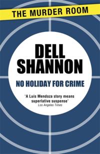 A Lieutenant Luis Mendoza Mystery