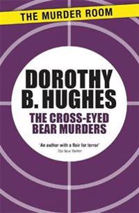 The Cross-Eyed Bear Murders