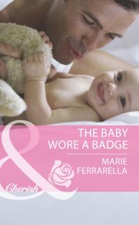 Baby Wore A Badge