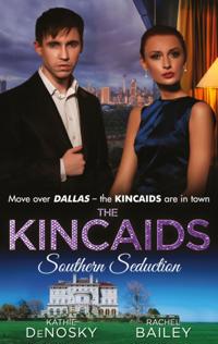 Kincaids: Southern Seduction
