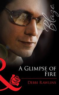 Glimpse Of Fire