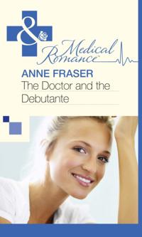 Doctor and the Debutante