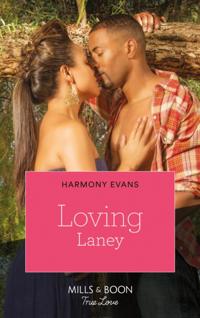 Loving Laney