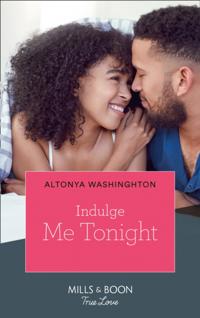 Indulge Me Tonight