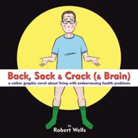 Back, Sack & Crack (& Brain)