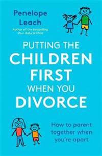 Putting the Children First When You Divorce