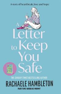A Letter to Keep You Safe