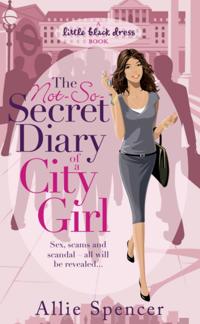 Not-So-Secret Diary of a City Girl