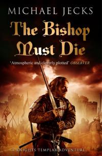 Bishop Must Die (The Last Templar Mysteries 28)