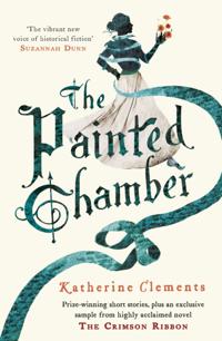 Painted Chamber (Short Stories from the author of The Crimson Ribbon)