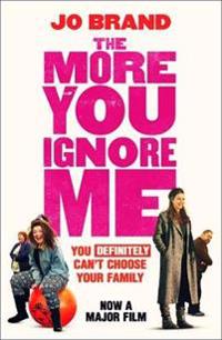 The More You Ignore Me