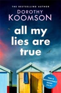 All My Lies Are True