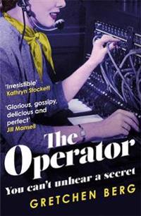 Bokomslag för "The Operator: 'Great humour and insight . . . Irresistible!' KATHRYN STOCKETT"