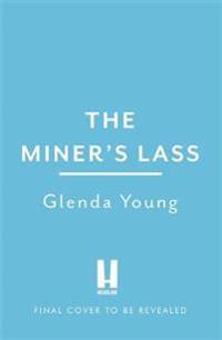 The Miner's Lass