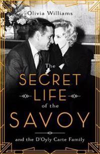 Secret Life of the Savoy