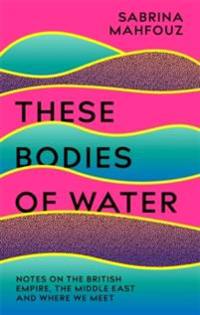 These Bodies of Water