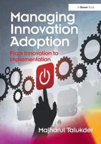 Bokomslag för "Managing Innovation Adoption"