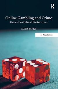 Bokomslag för "Online Gambling and Crime"