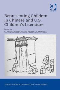 Bokomslag för "Representing Children in Chinese and U.S. Children's Literature"