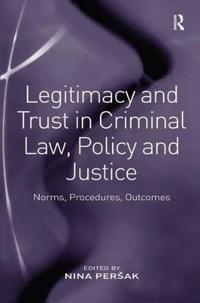 Bokomslag för "Legitimacy and Trust in Criminal Law, Policy and Justice"