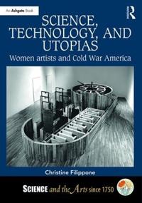 Bokomslag för "Science, Technology, and Utopias"