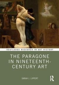 Bokomslag för "The Paragone in Nineteenth-Century Art"