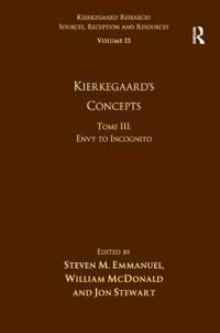 Volume 15, Tome III: Kierkegaard's Concepts