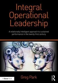 Kirjan kansi "Integral Operational Leadership"