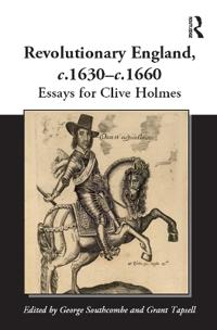 Bokomslag för "Revolutionary England, c.1630-c.1660"