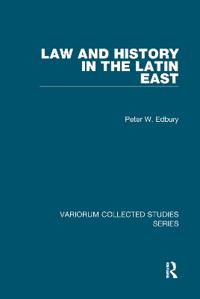 Bokomslag för "Law and History in the Latin East"