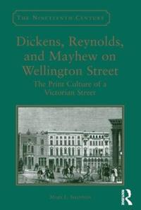Bokomslag för "Dickens, Reynolds, and Mayhew on Wellington Street"