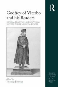 Bokomslag för "Godfrey of Viterbo and his Readers"