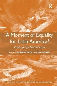 Bokomslag för "A Moment of Equality for Latin America?"