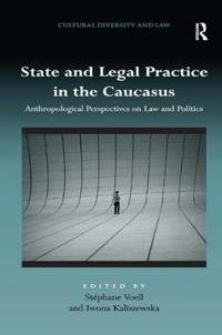 Bokomslag för "State and Legal Practice in the Caucasus"