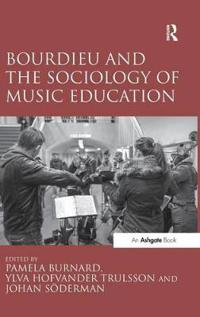 Bokomslag för "Bourdieu and the Sociology of Music Education"
