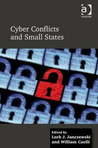 Bokomslag för "Cyber Conflicts and Small States"