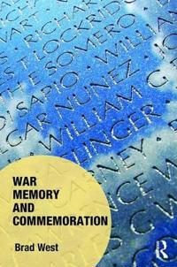 Bokomslag för "War Memory and Commemoration"