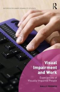 Bokomslag för "Visual Impairment and Work"