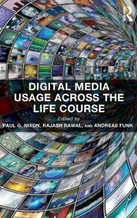Digital Media Usage Across the Life Course