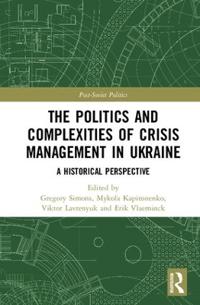 Kirjan kansi "The Politics and Complexities of Crisis Management in Ukraine"