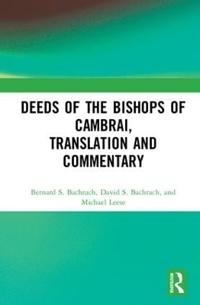Kirjan kansi "Deeds of the Bishops of Cambrai, Translation and Commentary"