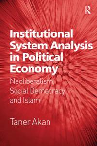 Institutional System Analysis in Political Economy