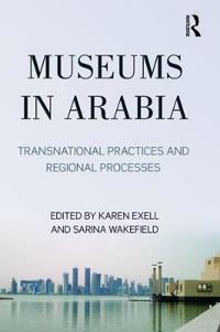 Bokomslag för "Museums in Arabia"