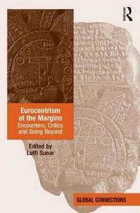 Bokomslag för "Eurocentrism at the Margins"